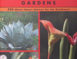 Cool Plants For Hot Gardens, Desert Gardening Book
Rio Nuevo Publishers
Tucson, AZ