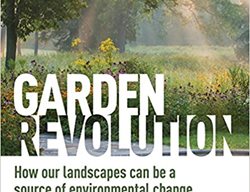 Garden Revolution, Larry Weaner
Timber Press
Portland, OR