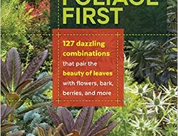 Gardening With Foliage First, Karen Chapman, Christina Salwitz
Timber Press
Portland, OR