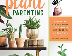 Plant Parenting Book
Timber Press
Portland, OR