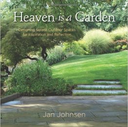 Book Cover, Heaven Is A Garden, Jan Johnsen
Garden Design
Calimesa, CA