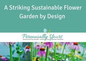 Sustainable Flower Garden Course
Perennially Yours
, PA